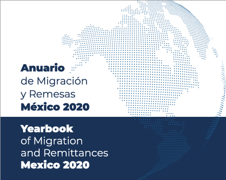 Anuario de Migración y Remesas México 2020
